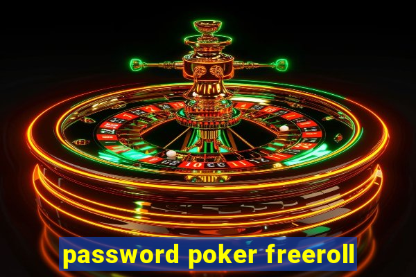 password poker freeroll